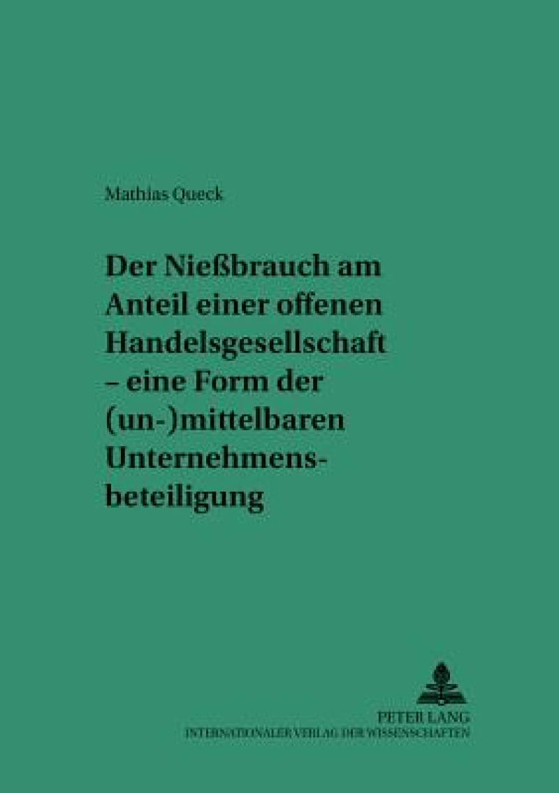 Der Niebrauch am Anteil einer offenen Handelsgesellschaft