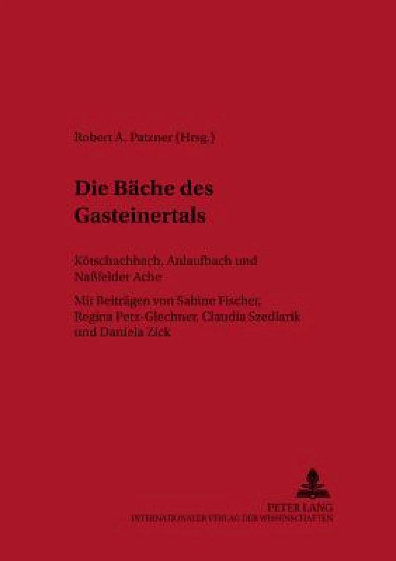 Die Baeche des Gasteinertals