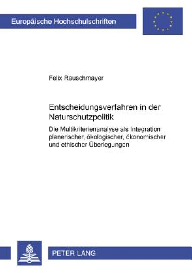 Entscheidungsverfahren in Der Naturschutzpolitik