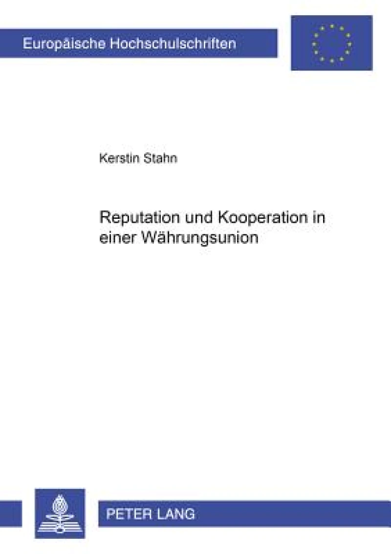 Reputation und Kooperation in einer Waehrungsunion