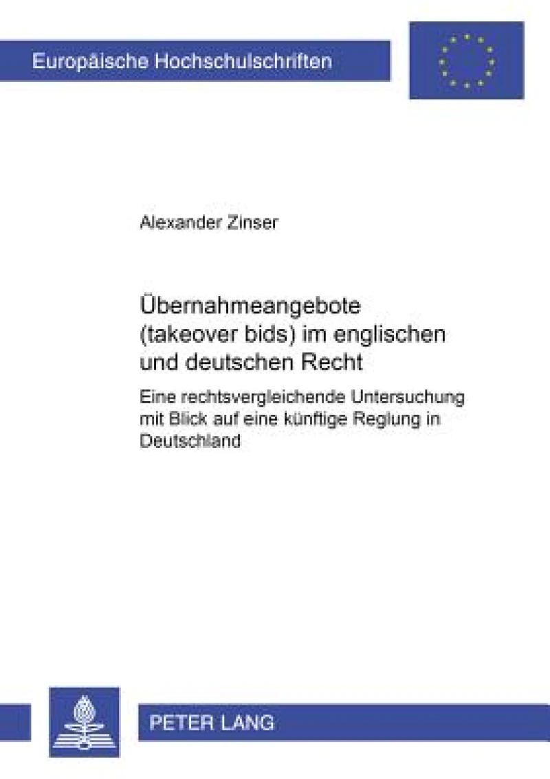 Uebernahmeangebote (takeover bids) im englischen und deutschen Recht