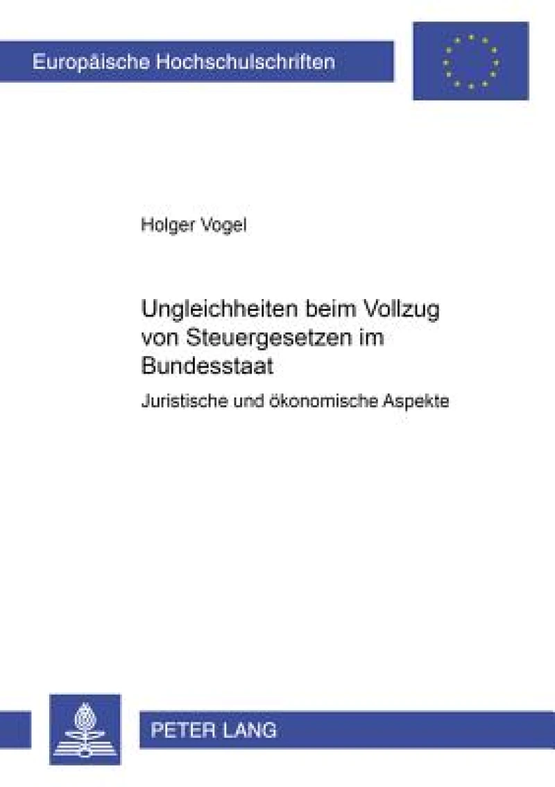 Ungleichheiten beim Vollzug von Steuergesetzen im Bundesstaat