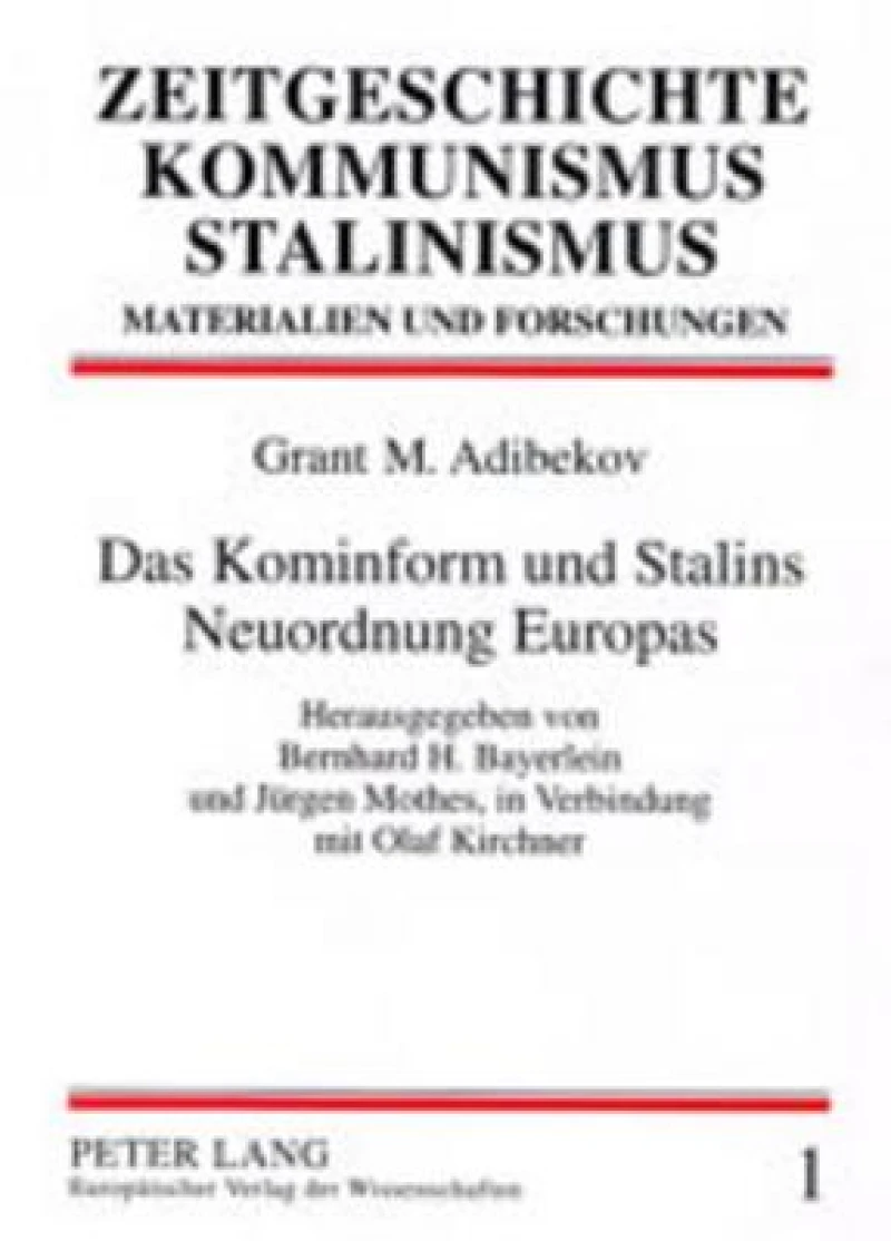 Das Kominform Und Stalins Neuordnung Europas