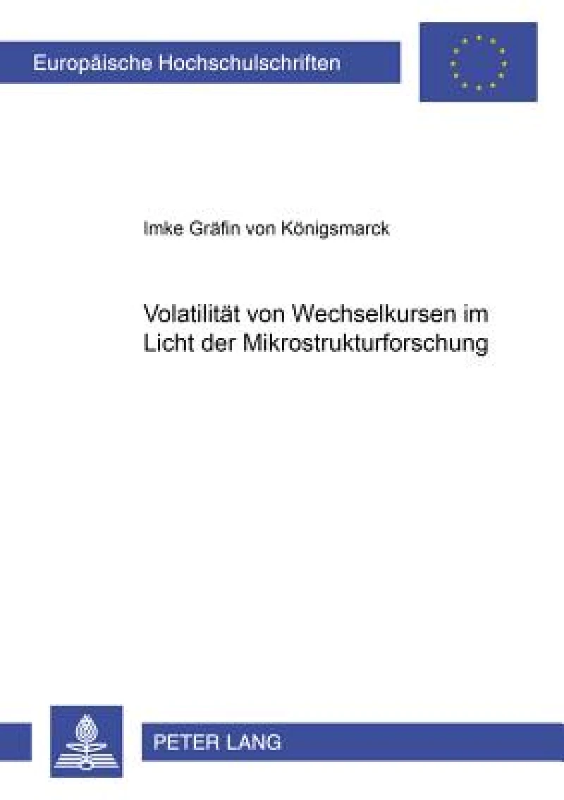 Volatilitaet von Wechselkursen im Licht der Mikrostrukturforschung