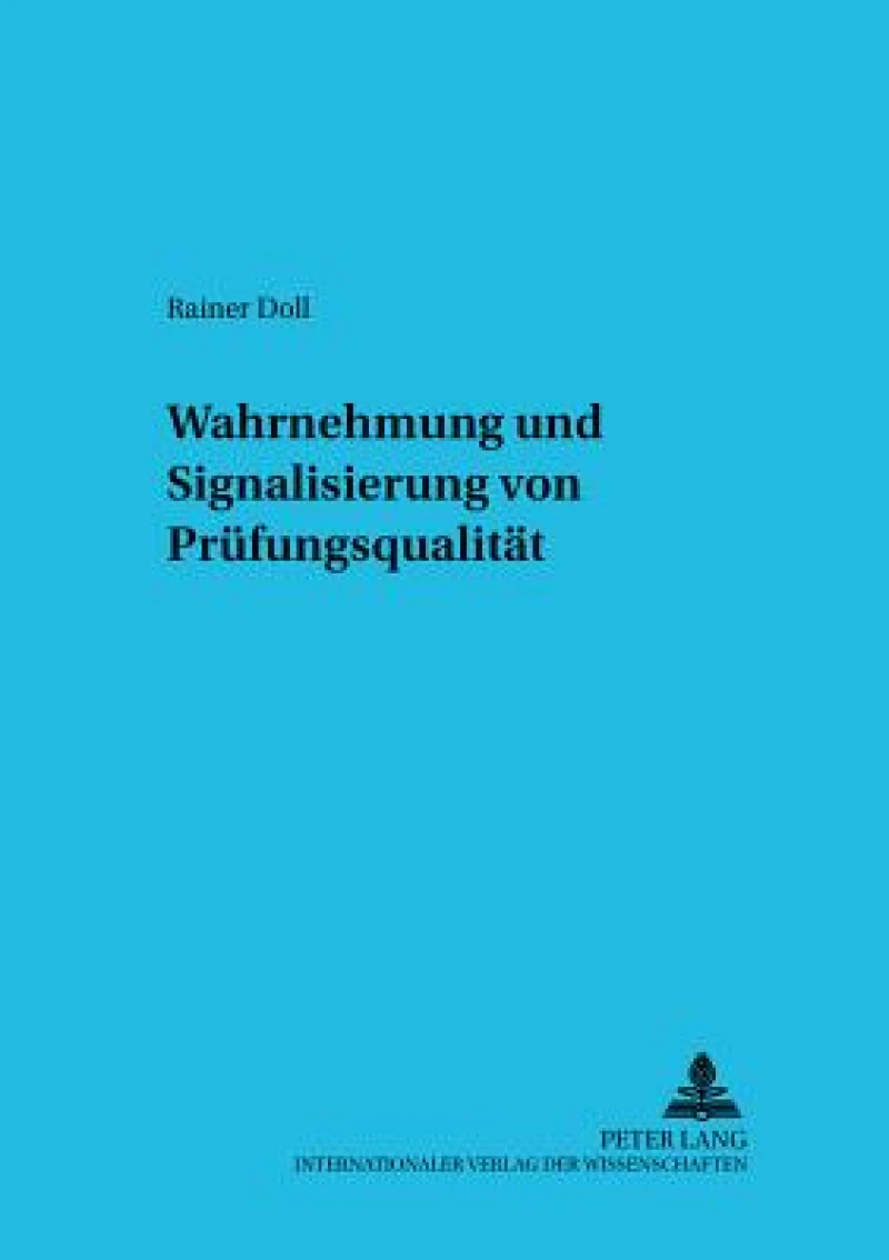 Wahrnehmung und Signalisierung von Pruefungsqualitaet