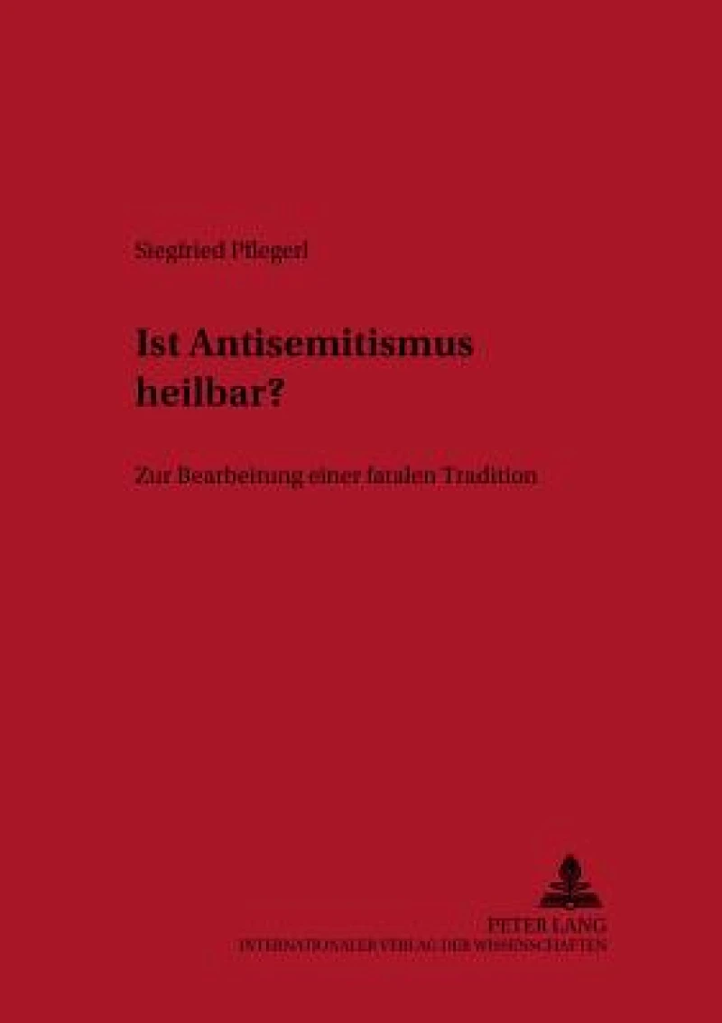 Ist Antisemitismus heilbar?