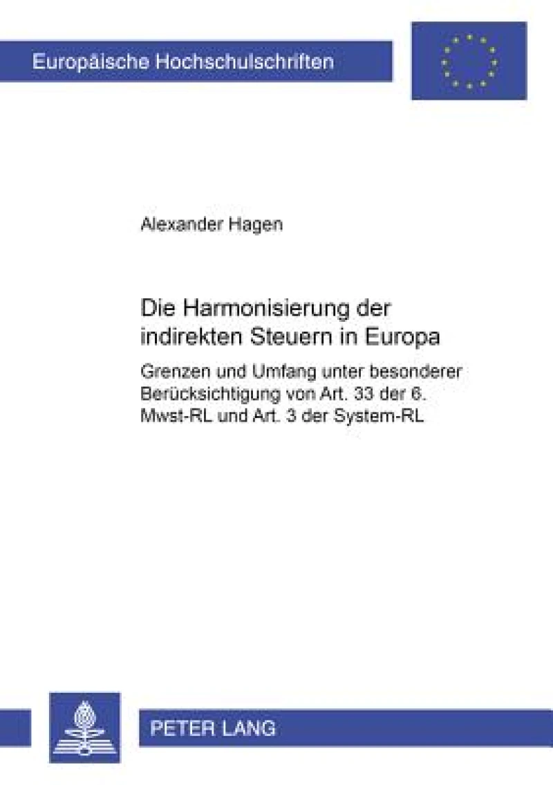 Die Harmonisierung der indirekten Steuern in Europa