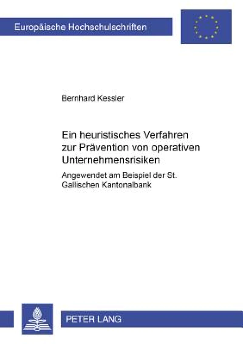 Ein heuristisches Verfahren zur Praevention von operativen Unternehmensrisiken