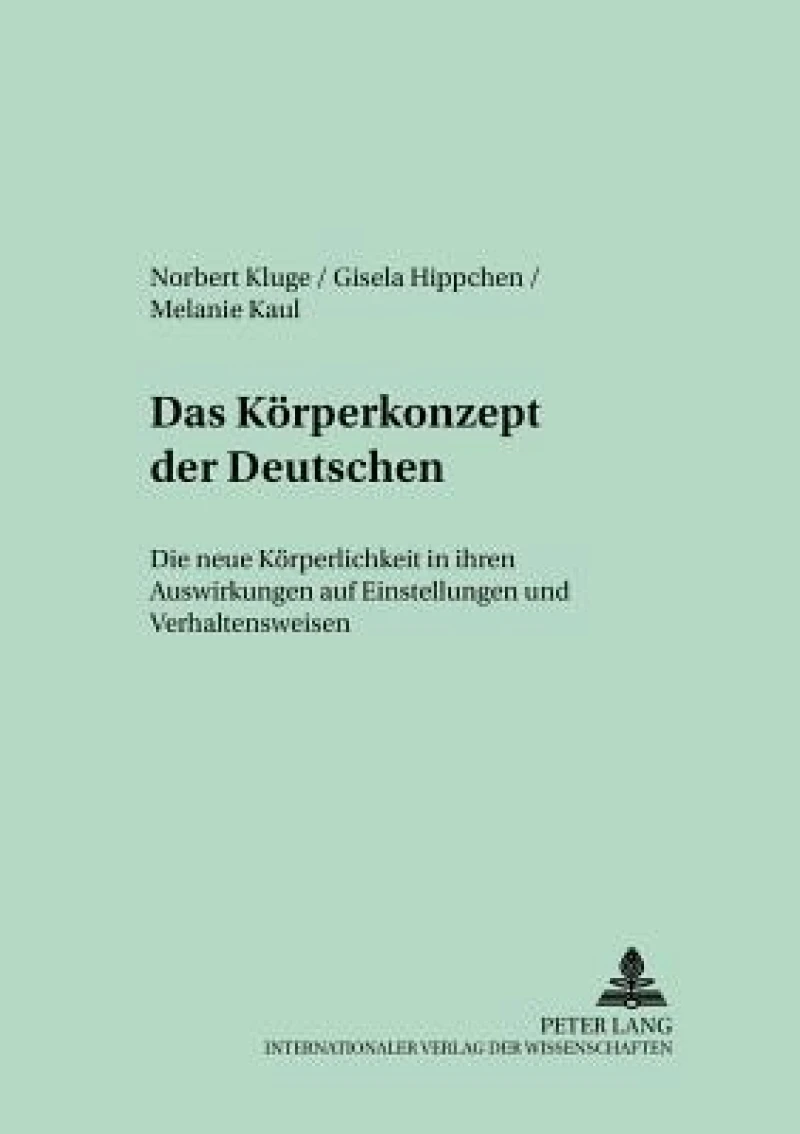 Das Koerperkonzept der Deutschen