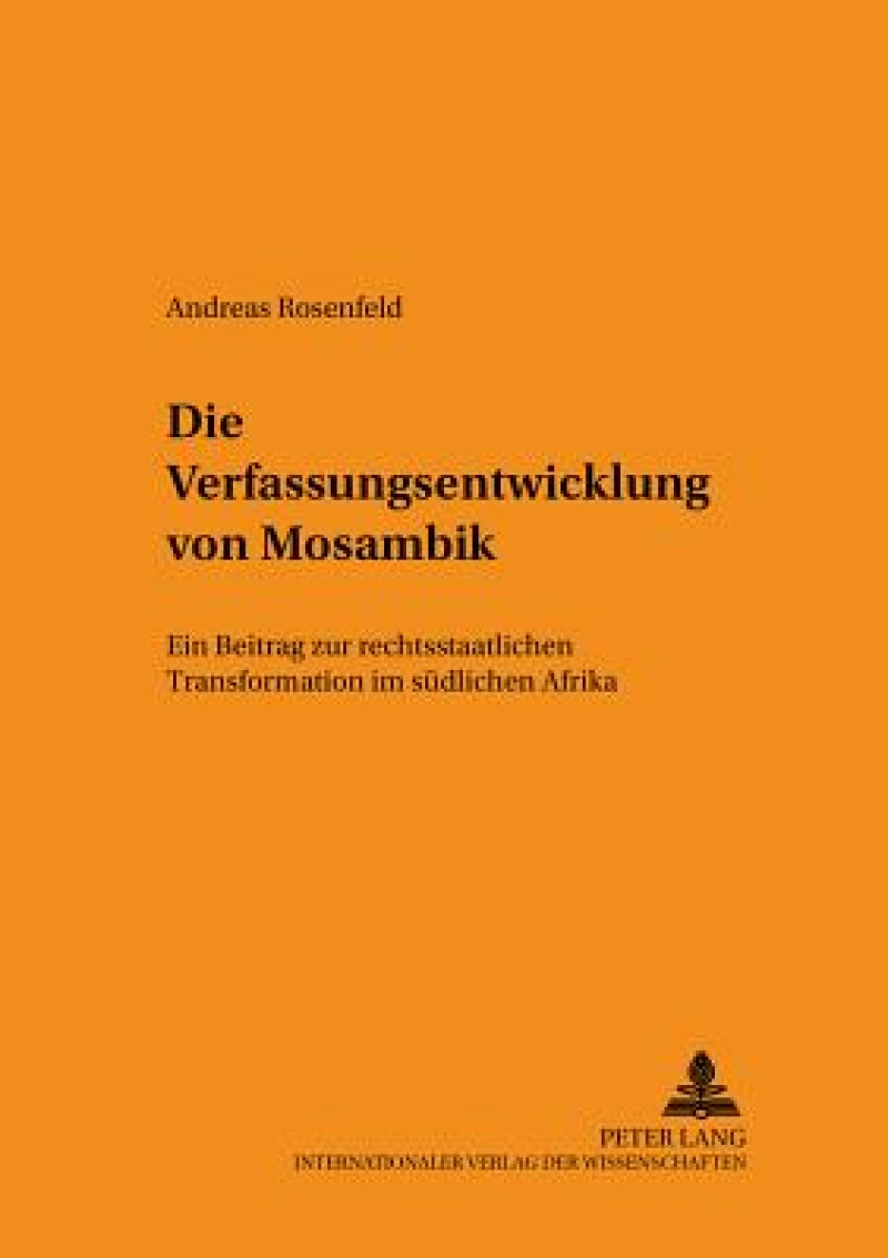 Die Verfassungsentwicklung von Mosambik