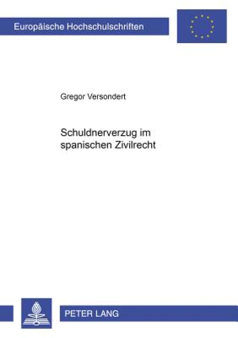 Schuldnerverzug Im Spanischen Zivilrecht