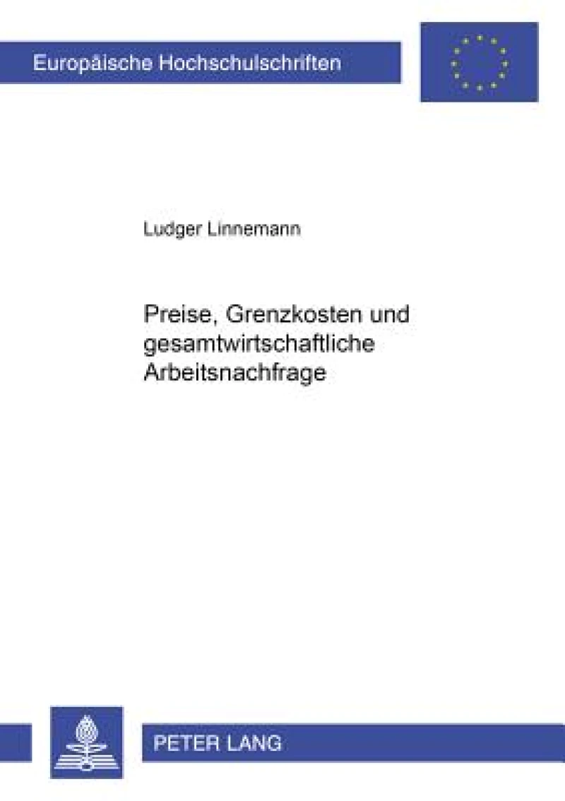 Preise, Grenzkosten Und Gesamtwirtschaftliche Arbeitsnachfrage