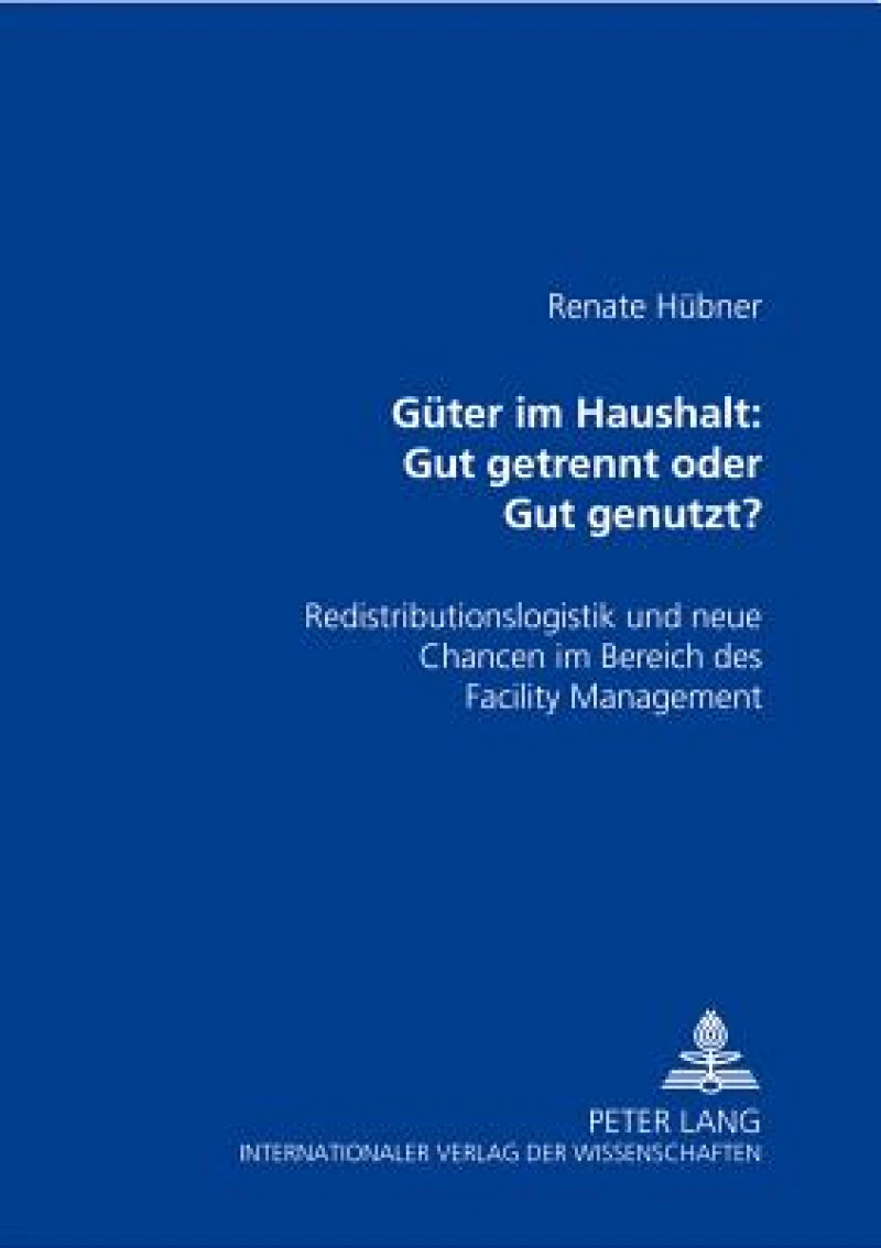 Gueter im Haushalt: Gut getrennt oder Gut genutzt?