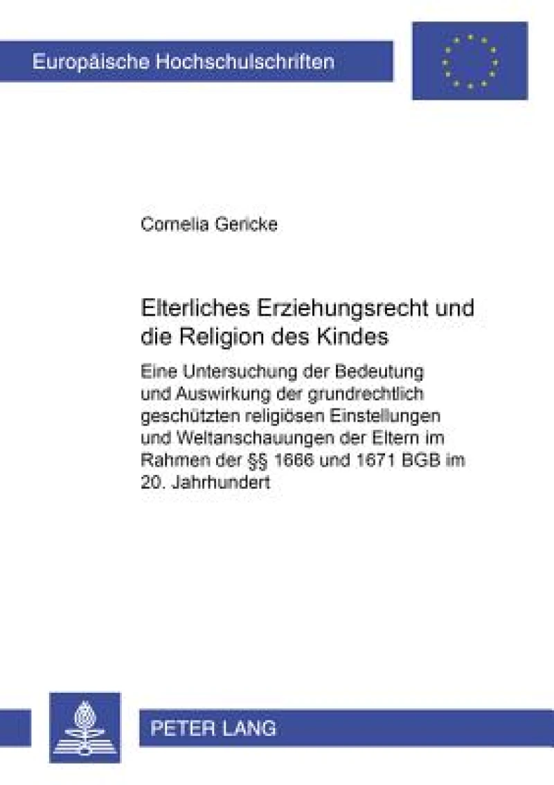 Elterliches Erziehungsrecht und die Religion des Kindes