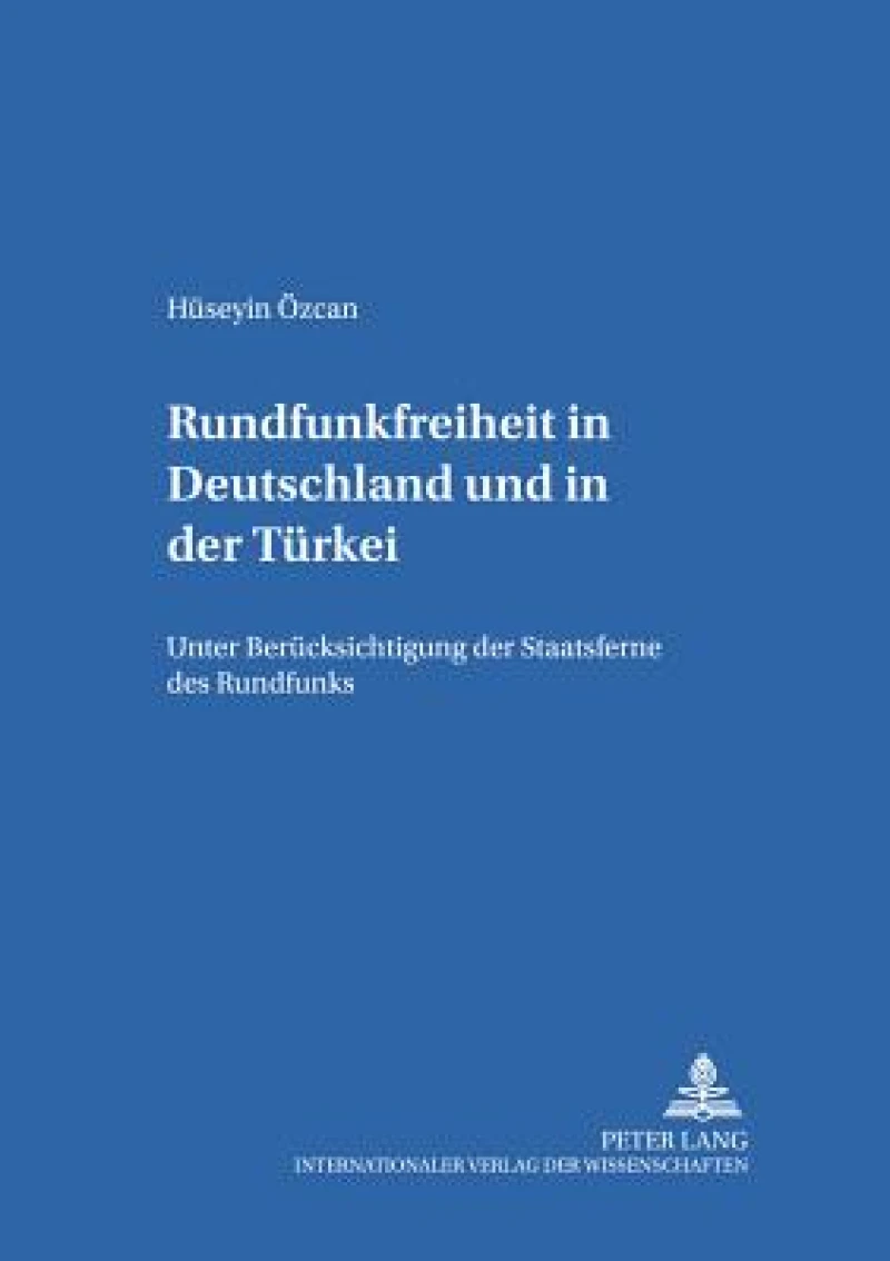 Rundfunkfreiheit in Deutschland und in der Tuerkei