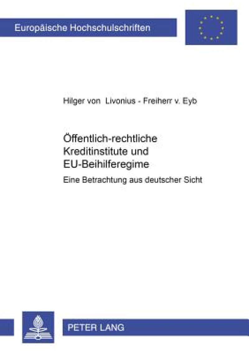 Oeffentlich-rechtliche Kreditinstitute und EU-Beihilferegime