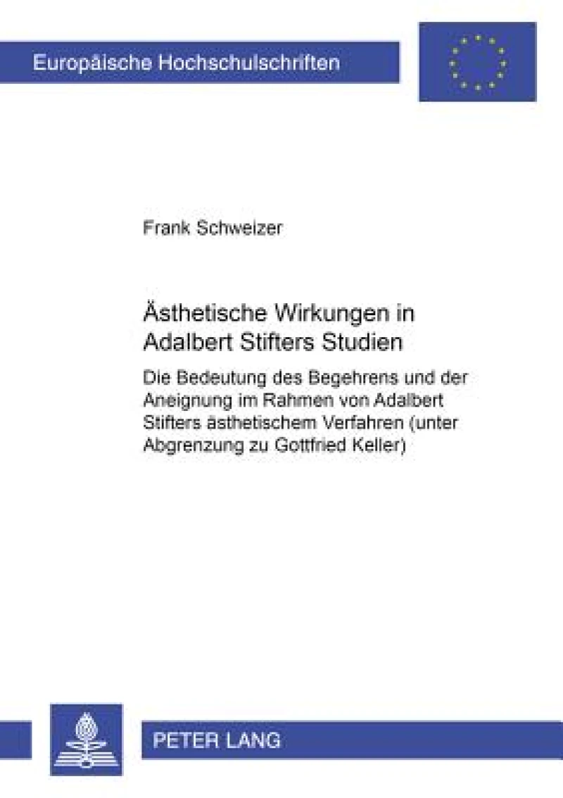 Aesthetische Wirkungen in Adalbert Stifters «Studien»