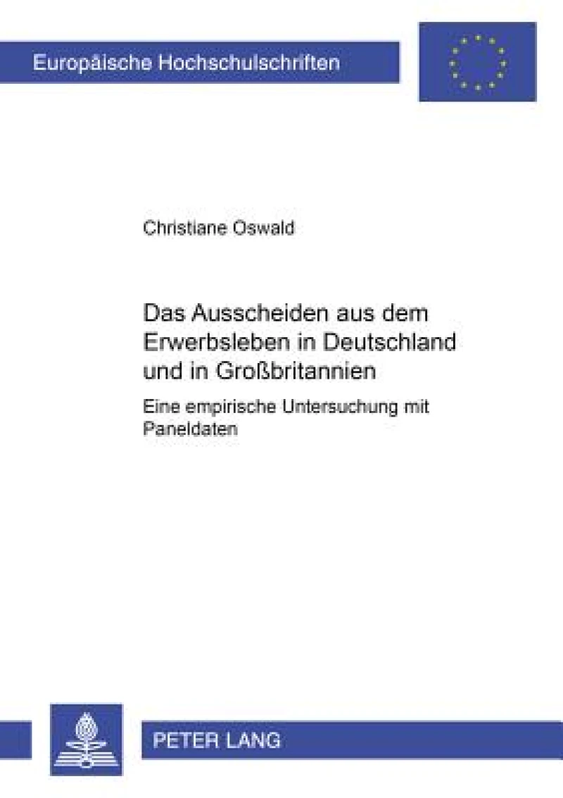 Das Ausscheiden Aus Dem Erwerbsleben in Deutschland Und in Großbritannien