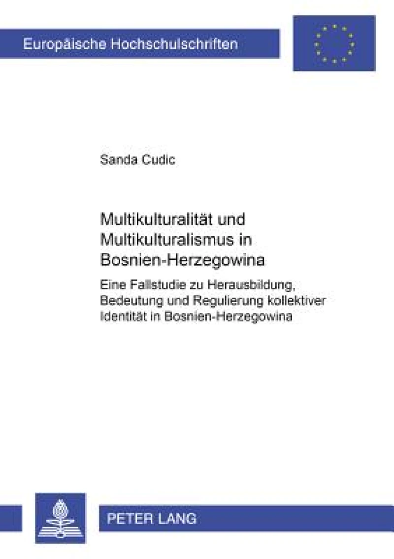 Multikulturalitaet und Multikulturalismus in Bosnien-Herzegowina