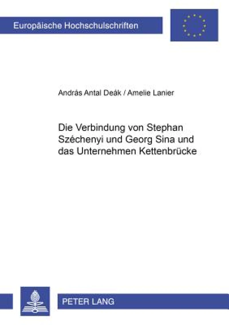 Die Verbindung Von Stephan Szechenyi Und Georg Sina Und Das Unternehmen Kettenbruecke