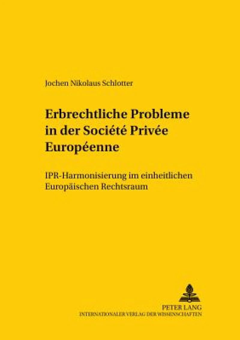 Erbrechtliche Probleme in der Société Privée Européenne