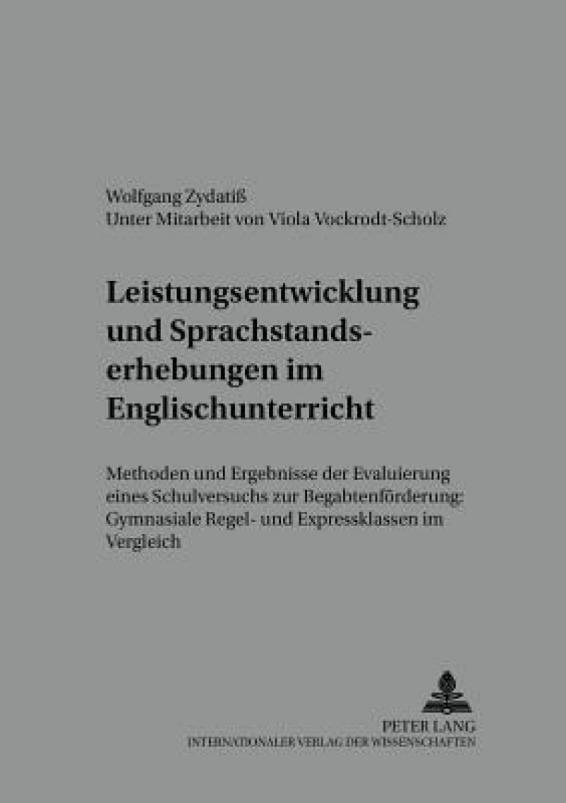 Leistungsentwicklung und Sprachstandserhebungen im Englischunterricht
