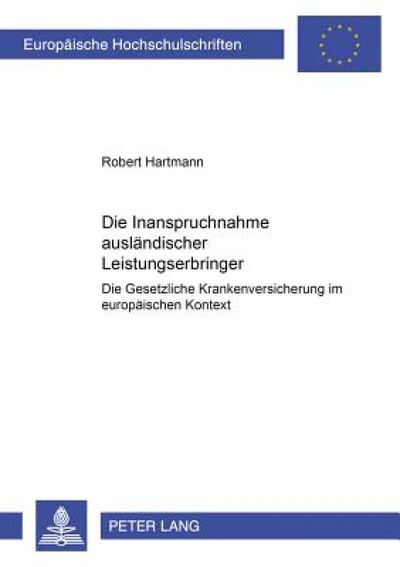 Die Inanspruchnahme auslaendischer Leistungserbringer