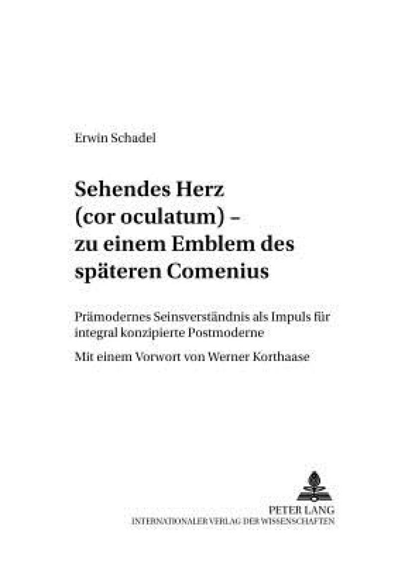 «Sehendes Herz» (cor oculatum) – zu einem Emblem des spaeten Comenius