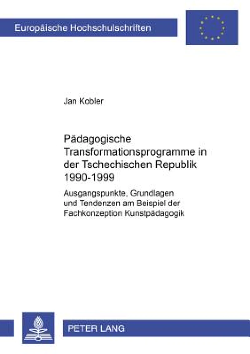 Paedagogische Transformationsprogramme in der Tschechischen Republik 1990–1999