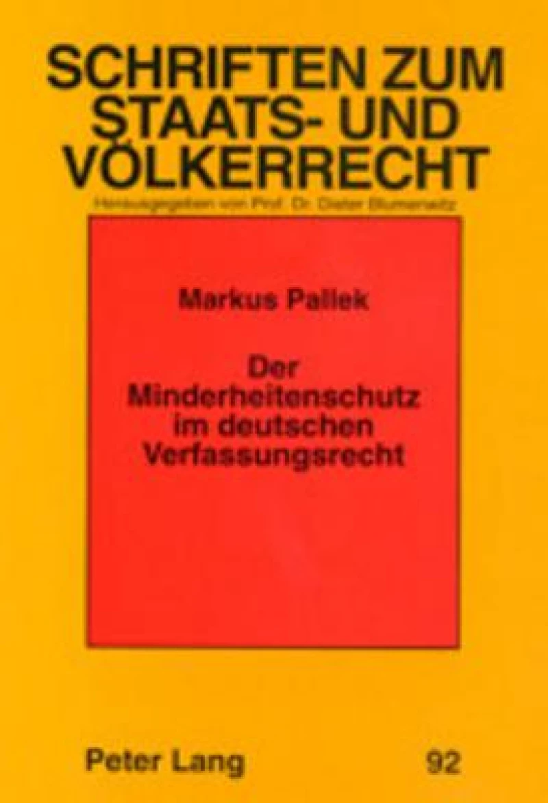 Der Minderheitenschutz im deutschen Verfassungsrecht