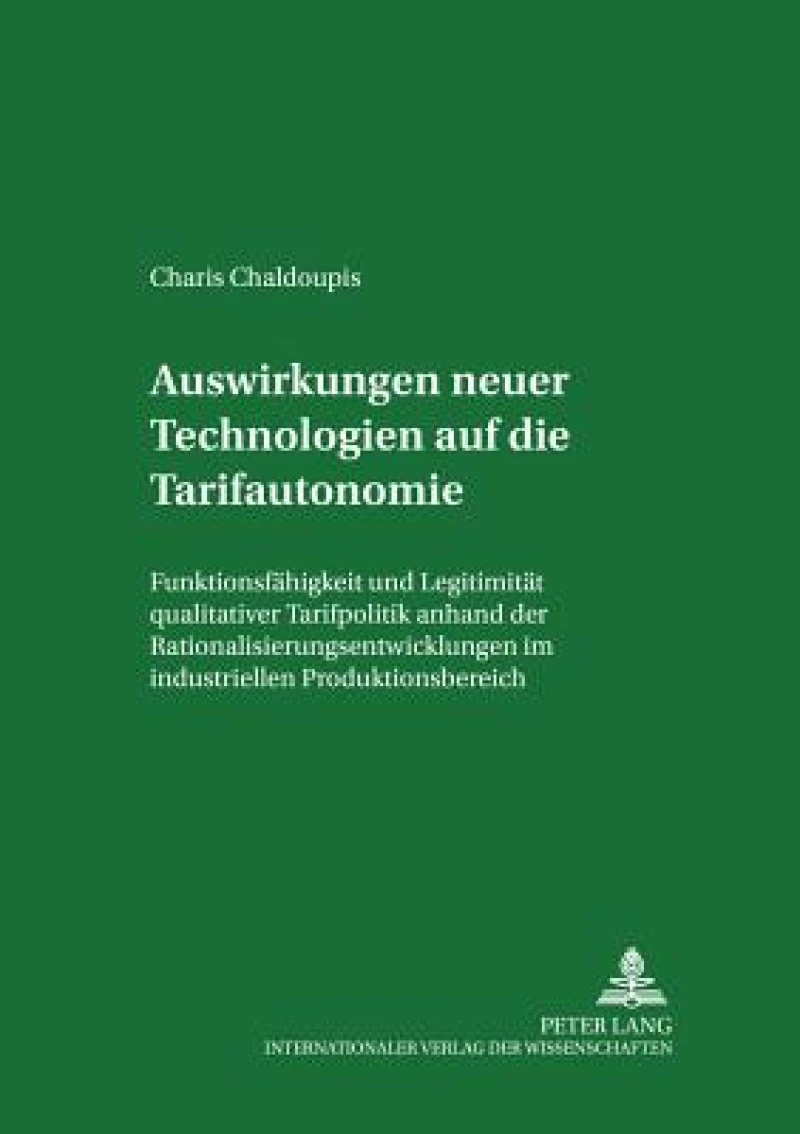Auswirkungen neuer Technologien auf die Tarifautonomie