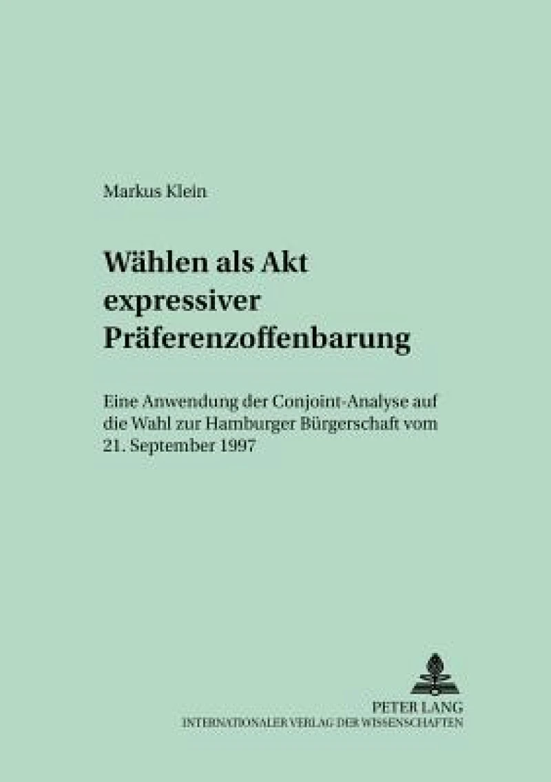 Waehlen als Akt expressiver Praeferenzoffenbarung
