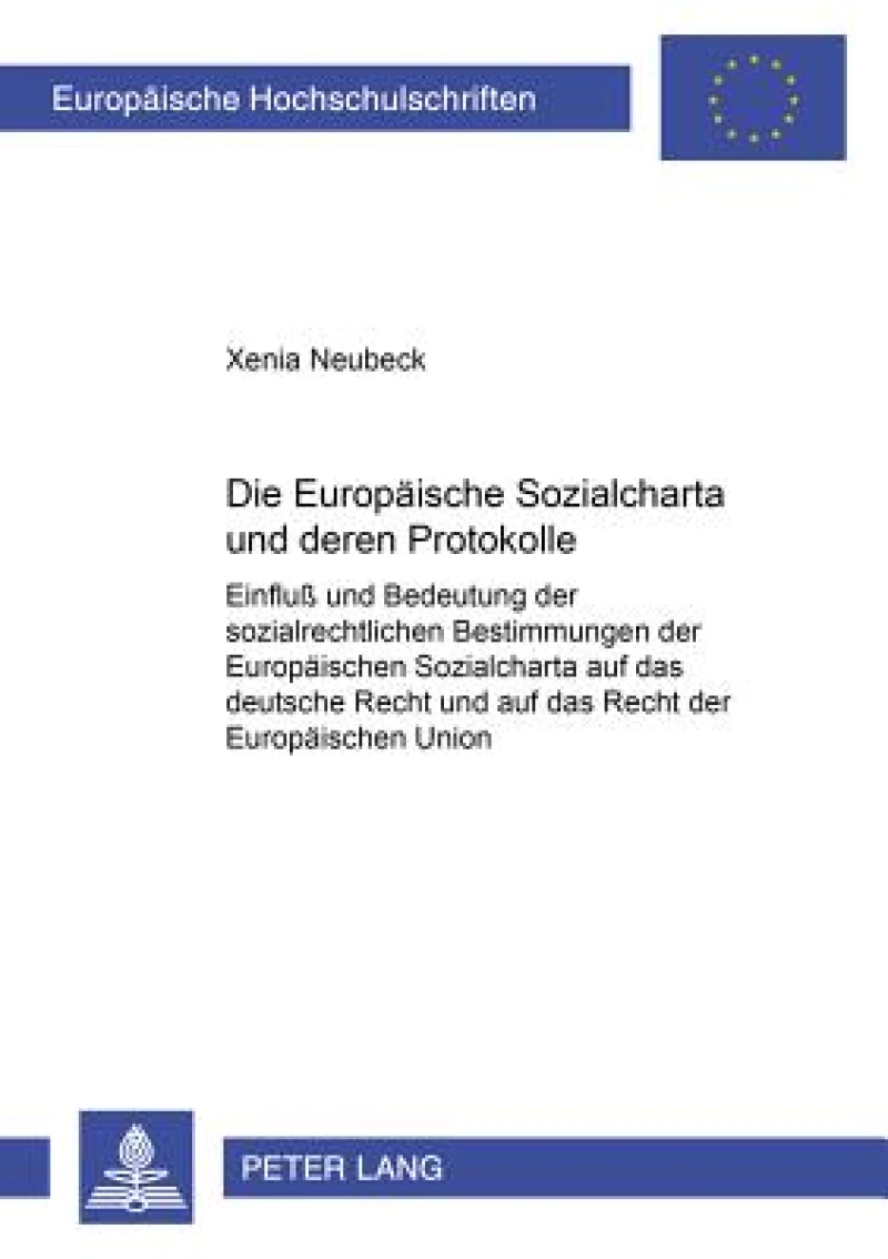 Die Europaeische Sozialcharta Und Deren Protokolle