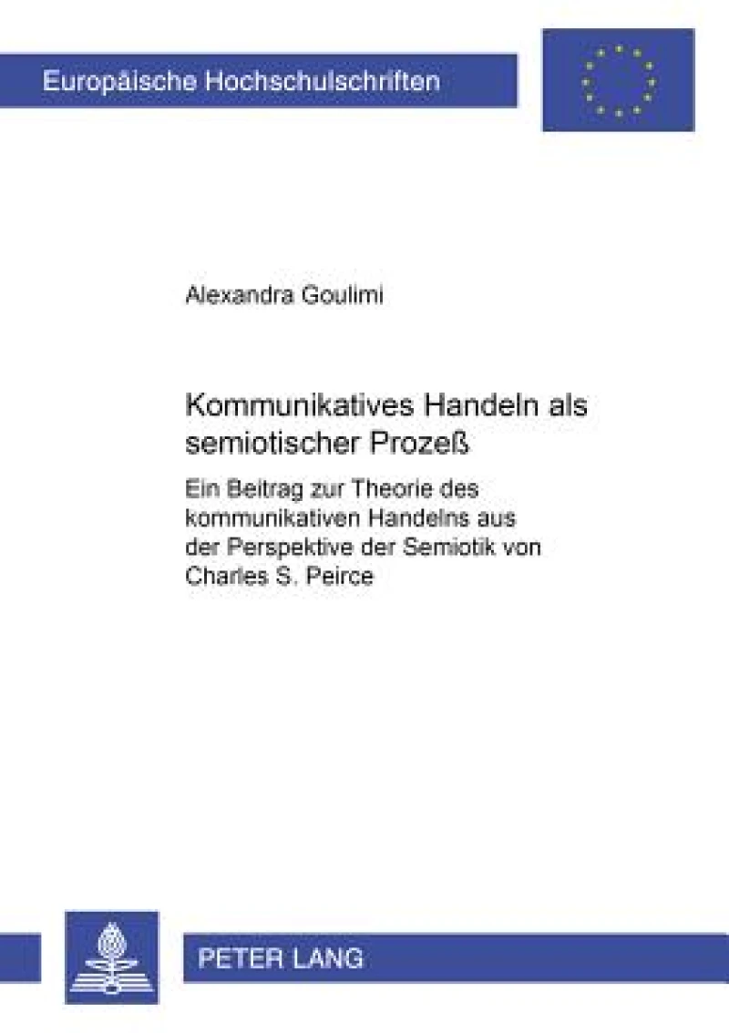 Kommunikatives Handeln als semiotischer Prozeß