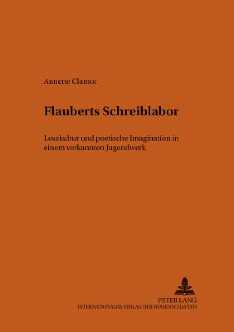 Flauberts Schreiblabor