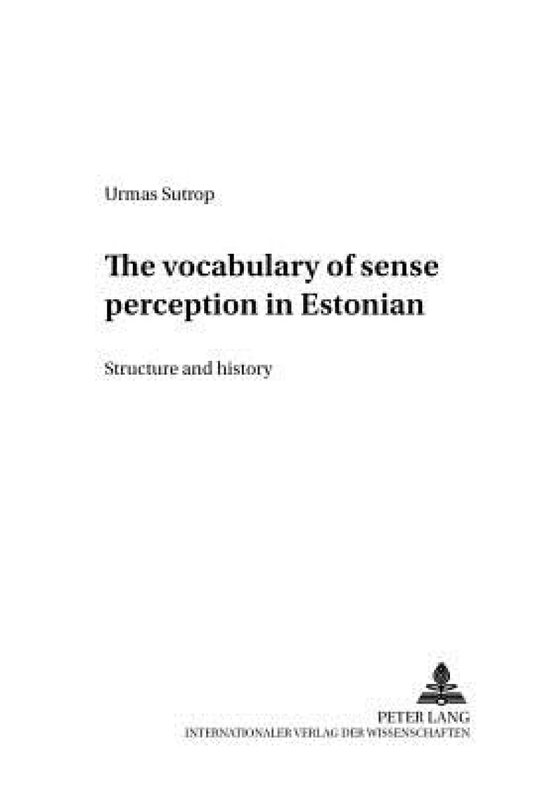 The vocabulary of sense perception in Estonian