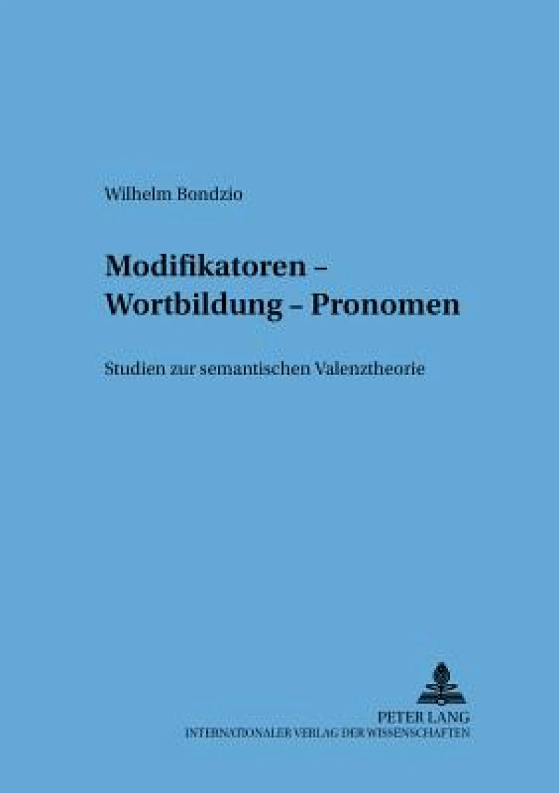 Modifikatoren – Wortbildung – Pronomen