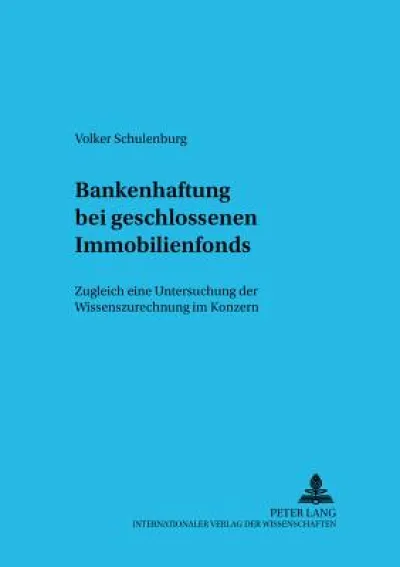 Bankenhaftung Bei Geschlossenen Immobilienfonds