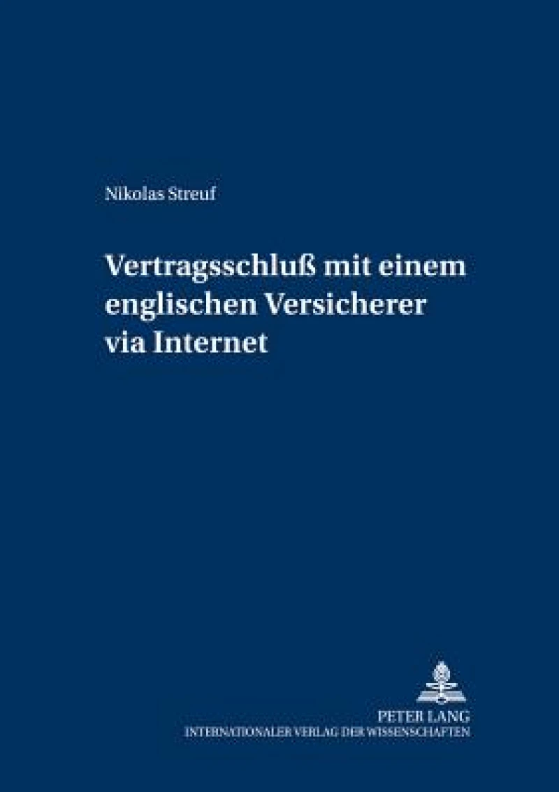 Der Vertragsschluss mit einem englischen Versicherer via Internet