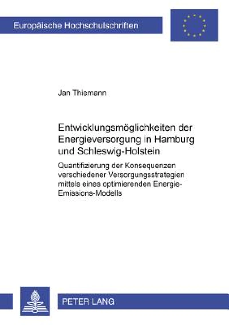 Entwicklungsmoeglichkeiten Der Energieversorgung in Hamburg Und Schleswig-Holstein