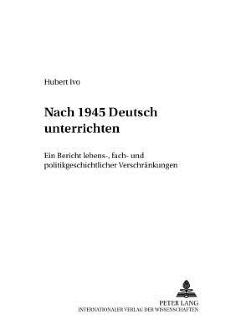 Nach 1945 «Deutsch» Unterrichten