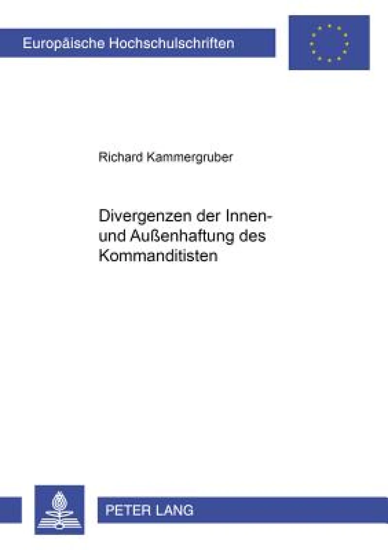 Divergenzen Der Innen- Und Außenhaftung Des Kommanditisten