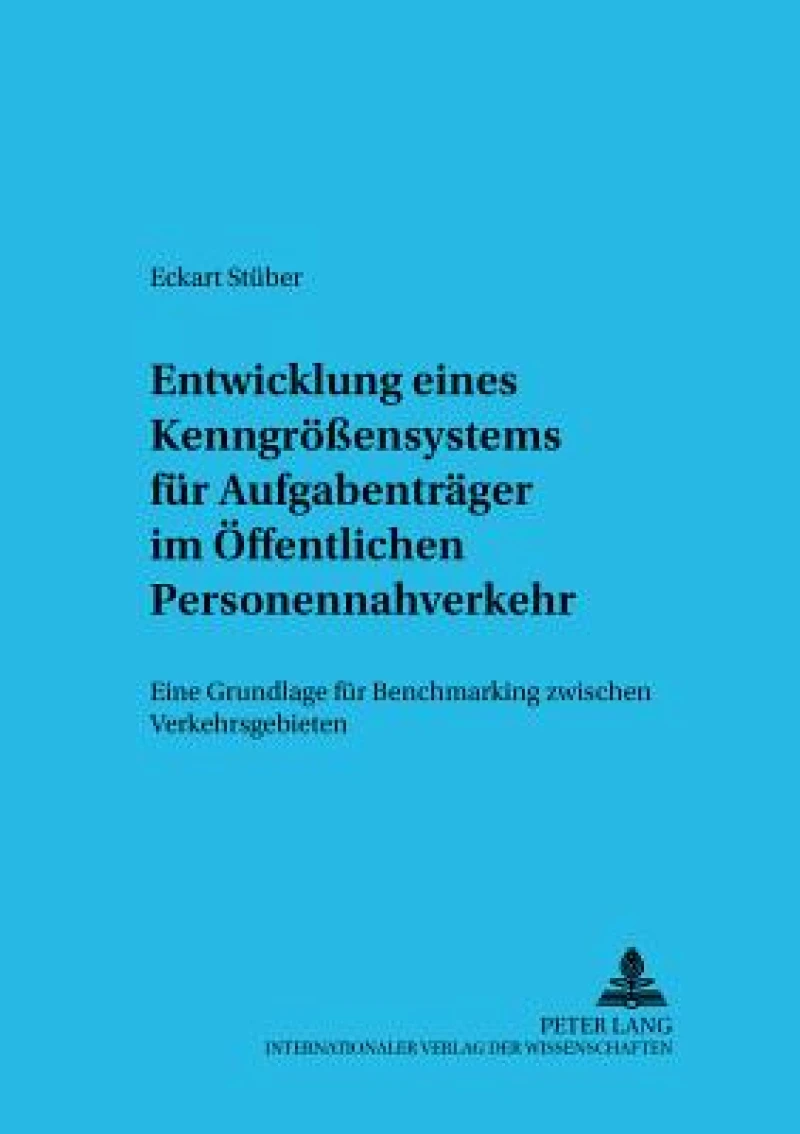 Ein Kenngroeßensystem fuer Aufgabentraeger im Oeffentlichen Personennahverkehr