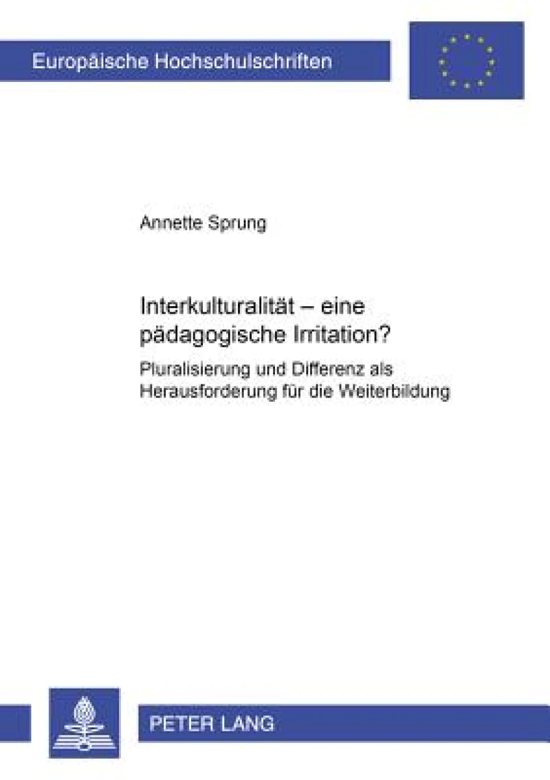Interkulturalitaet - Eine Paedagogische Irritation?