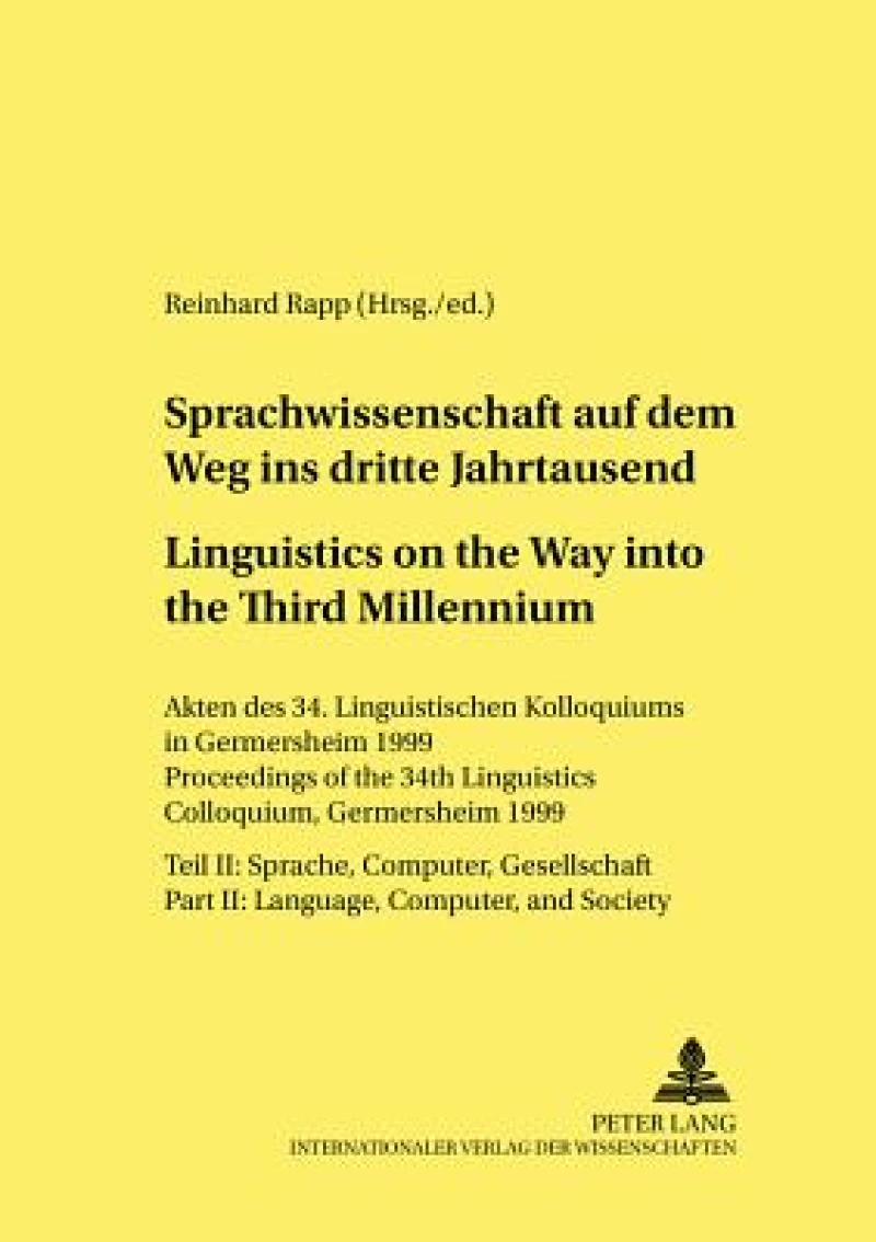 Sprachwissenschaft Auf Dem Weg in Das Dritte Jahrtausend Linguistics on the Way into the Third Millennium
