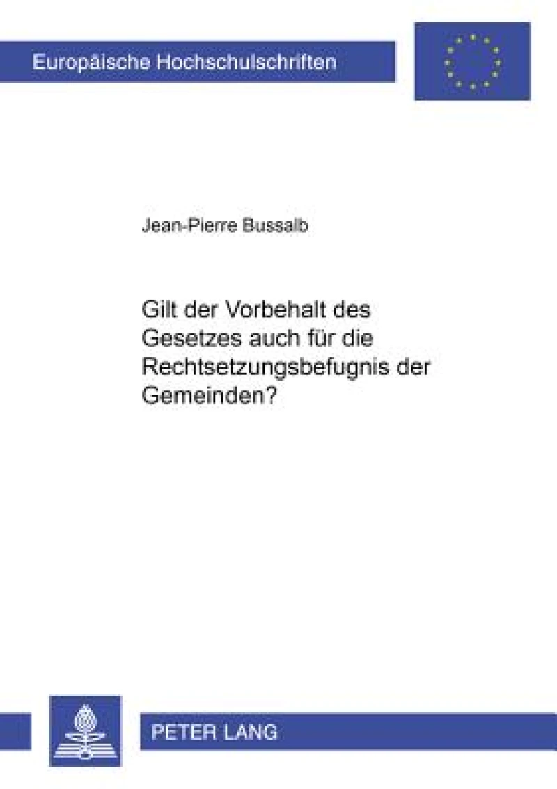 Gilt der Vorbehalt des Gesetzes auch fuer die Rechtsetzungsbefugnis der Gemeinden?