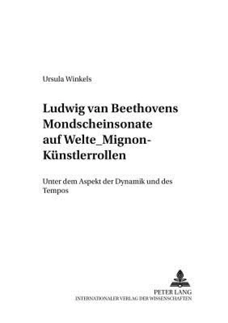 Ludwig van Beethovens Mondschein-Sonate auf Welte-Mignon-Kuenstlerrollen