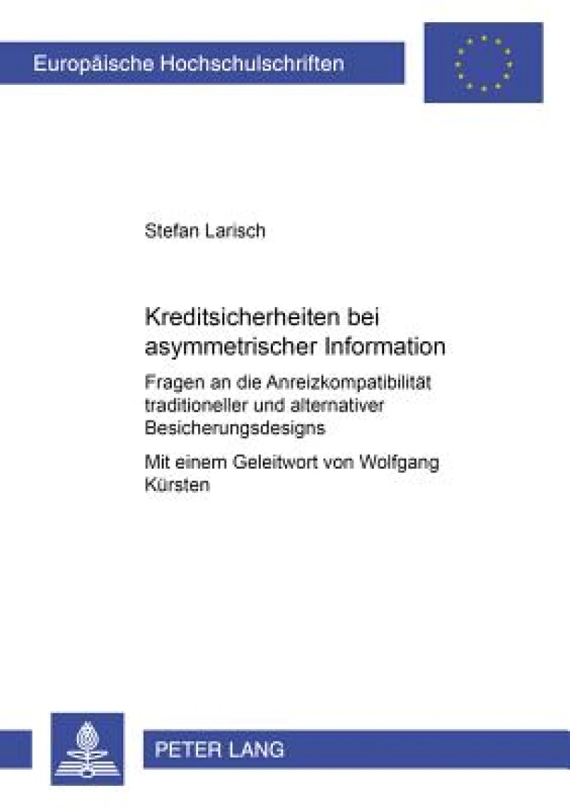 Kreditsicherheiten Bei Asymmetrischer Information