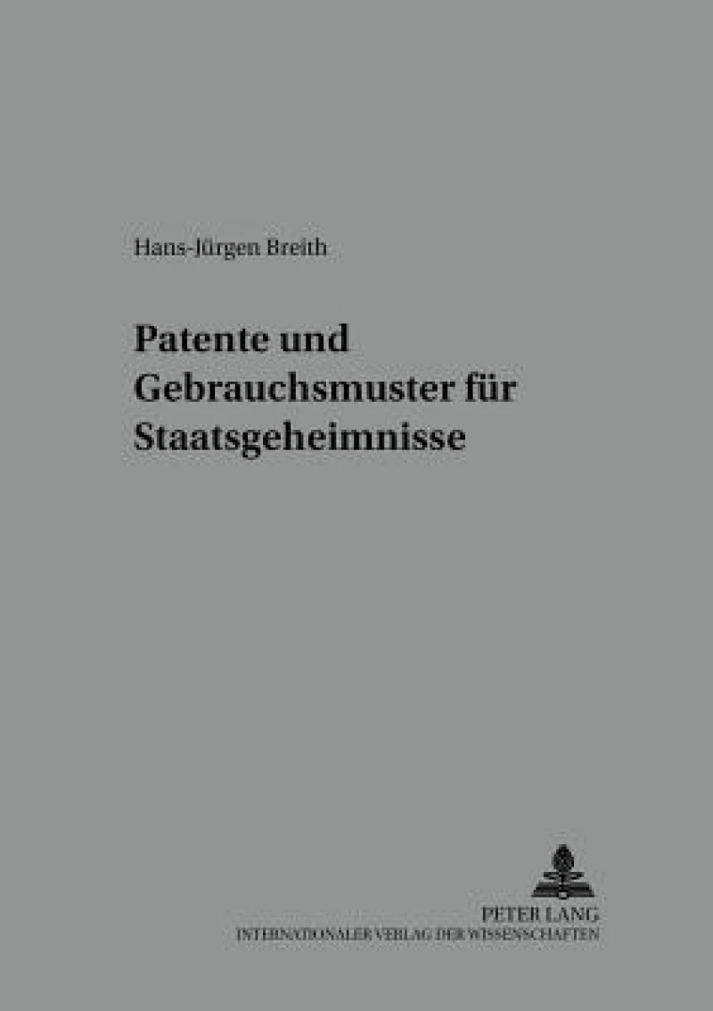 Patente und Gebrauchsmuster fuer Staatsgeheimnisse