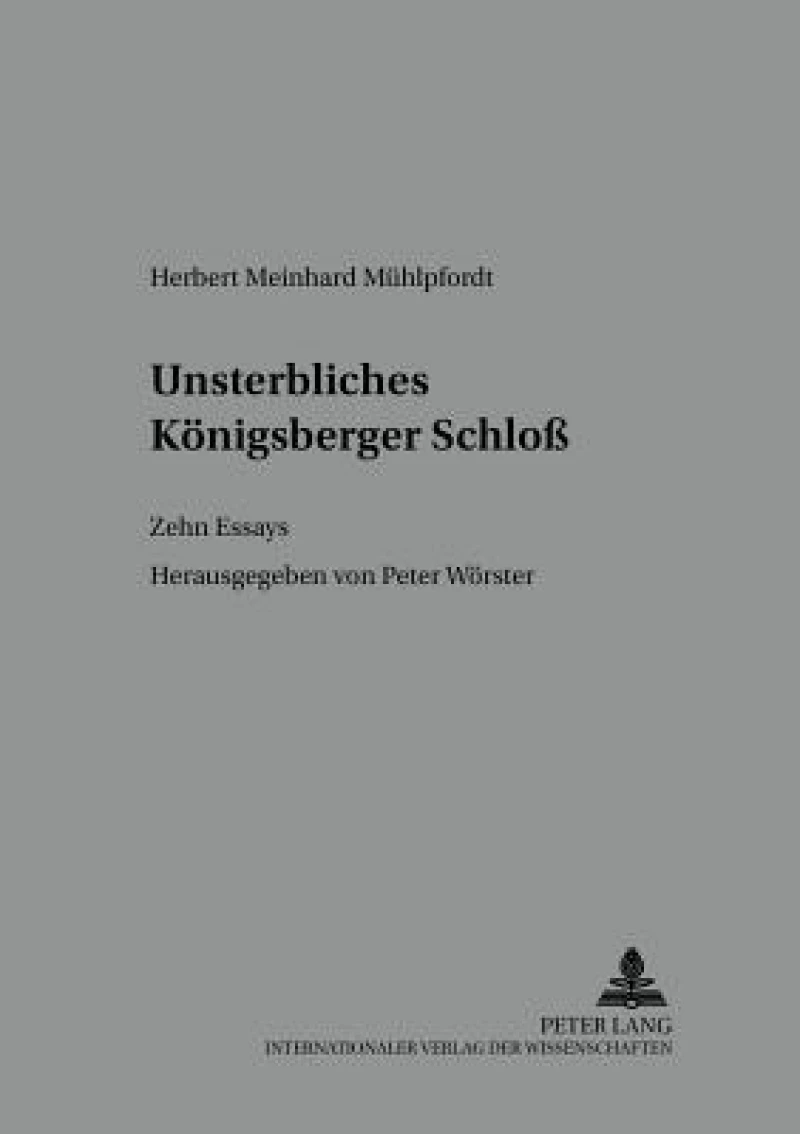 Unsterbliches Koenigsberger Schloß